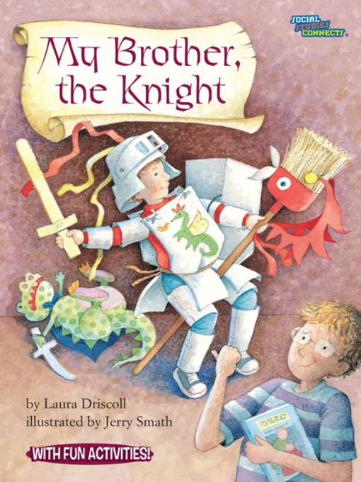 Title details for My Brother, the Knight by Laura Driscoll - Available